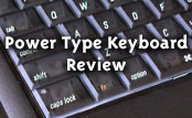 Power Type Keyboard Review